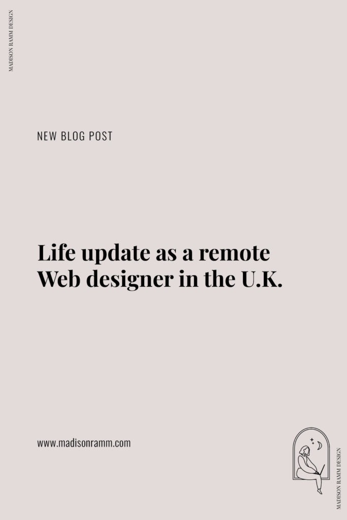 Life as . Remote Web Designer in the UK